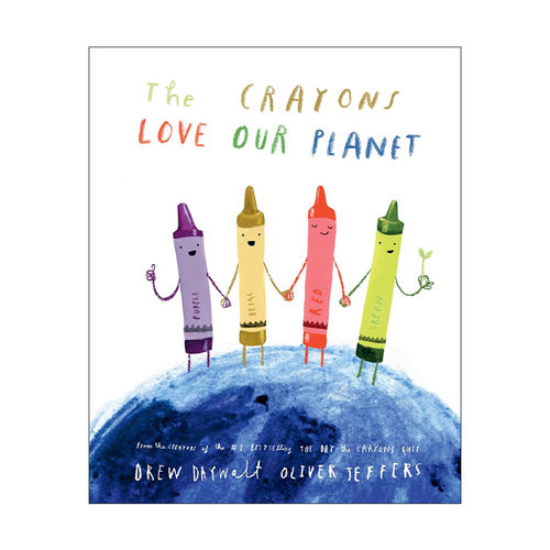 英文原版 The Crayons Love Our Planet 小蜡笔爱地球 Oliver Jeffers精装绘本 英文版 进口英语原版书籍