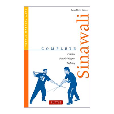 英文原版 Complete Sinawali Filipino Double-Weapon Fighting Complete Martial Arts 菲律宾短棍 武术手册 英文版 进口英语书