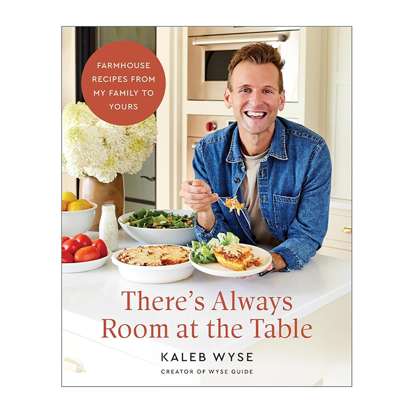 英文原版 There’s Always Room at the Table 桌上总有空位 质朴田园风暖心家常料理 精装 YouTube百万博主Wyse Guide 英文版