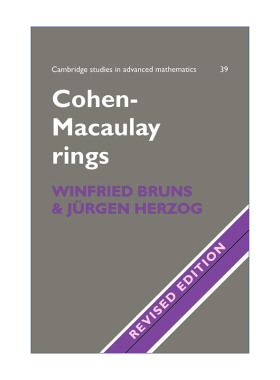 Cohen-Macaulay Rings 科恩-麦考利环 剑桥高等数学研究系列 英文原版数学理论专业读物 进口英语书籍