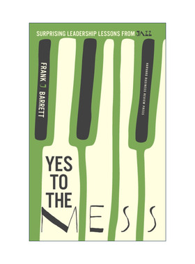 英文原版 Yes to the Mess 认同混乱 来自爵士乐的惊人领导力课程 组织管理指南 哈佛商业评论 精装 英文版 进口英语原版书籍