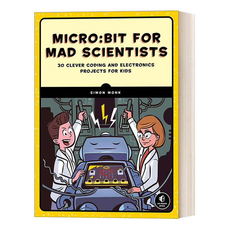 英文原版 Micro bit for Mad Scientists 像科学家一样学习编码 30个适合儿童的巧妙编程 计算机 Simon Monk 英文版 进口英语书籍