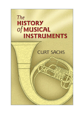 英文原版 The History of Musical Instruments 乐器史 Curt Sachs 英文版 进口英语原版书籍