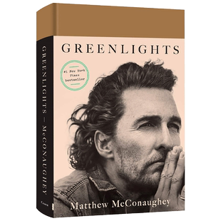 Greenlights 绿灯 马修麦康纳自传 精装 星际穿越男主角 奥斯卡影帝 英文原版人物传记 进口英语书籍