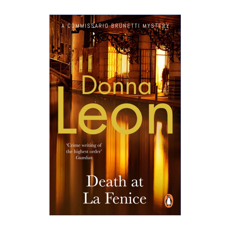 Death at La Fenice 鳳凰歌劇院之死 基多·布魯內(nèi)蒂探案系列 唐娜·萊昂