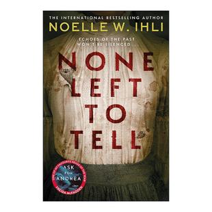 Noelle None 没有留下可说 英文原版 进口英语原版 英文版 Left 书籍 Tell Ihli 惊悚悬疑心理小说