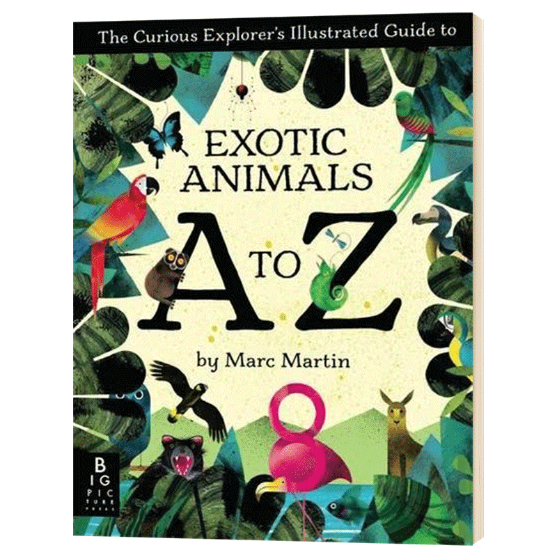 马克马丁 珍奇动物集 The Curious Explorer's Illustrated Guide to Exotic Animals A to Z 英文原版动物认知绘本 自然科普读物