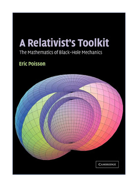 A Relativist's Toolkit 黑洞力学中的数学 Eric Poisson