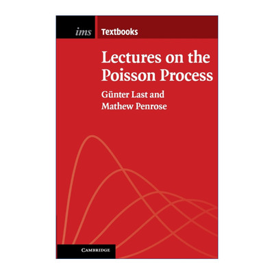 Lectures on the Poisson Process 泊松过程讲座 数理统计学会文本系列