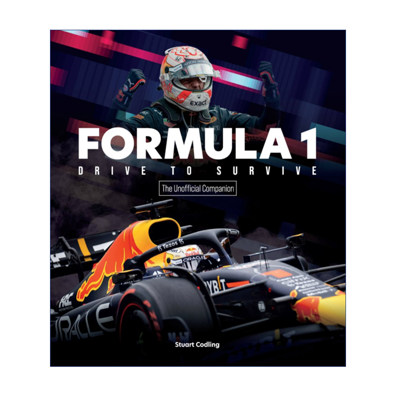 英文原版 The Formula 1 Drive to Survive Unofficial Companion一级方程式赛车非官方指南 F1明星 策略 技术 历史 进口英语书籍