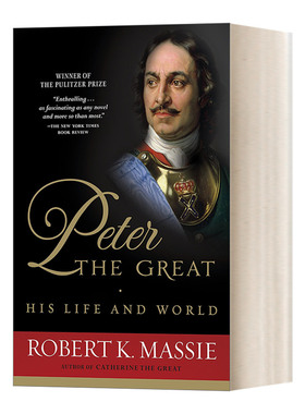 Peter the Great His Life and World 彼得大帝 俄罗斯帝国崛起的奠基者 1981普利策奖 Robert K. Massie 英文原版传记 进口书