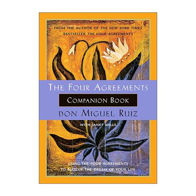 英文原版 The Four Agreements Companion Book 通往心灵自由之路指南 驱散人生迷雾的四个约定 堂·米格尔·路易兹 英文版