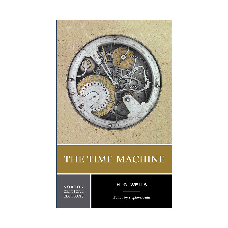 英文原版 The Time Machine 时间机器 H. G. Wells 诺顿文学解读系列 Norton Critical Editions 英文版 进口英语原版书籍