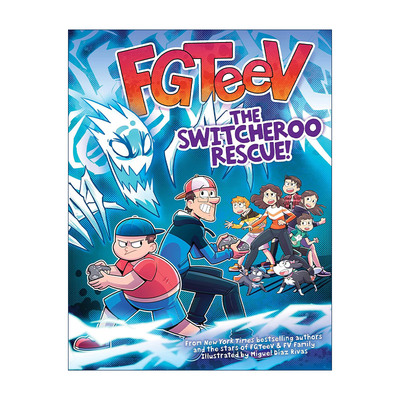 英文原版 FGTeeV The Switcheroo Rescue 骤变救援 儿童全彩漫画 英文版 进口英语原版书籍