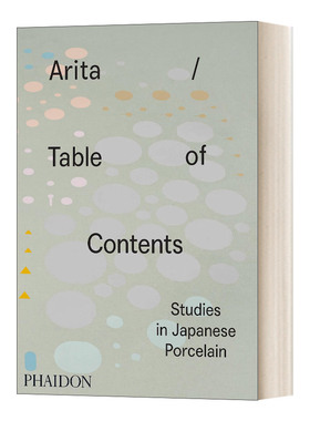有田内容表 日本瓷器研究 精裝 Arita / Table of Contents 英文原版设计读物 进口英语书籍