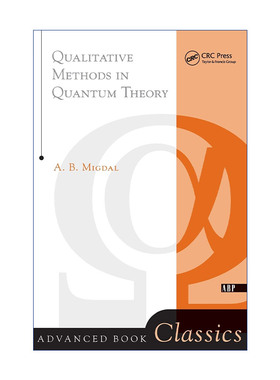 Qualitative Methods In Quantum Theory 量子理论中的定性方法 物理学家米格达尔