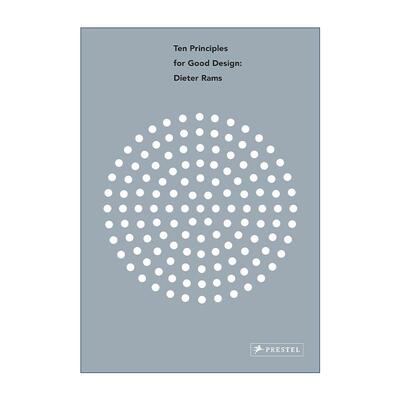 英文原版 Dieter Rams Ten Principles for Good Design 迪特·拉姆斯 优秀设计的十大原则 英文版 进口英语原版书籍