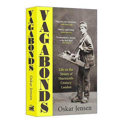 英文原版 Vagabonds 流浪者 18世纪到19世纪末的伦敦街头流浪者 Oskar Jensen 英文版 进口英语原版书籍