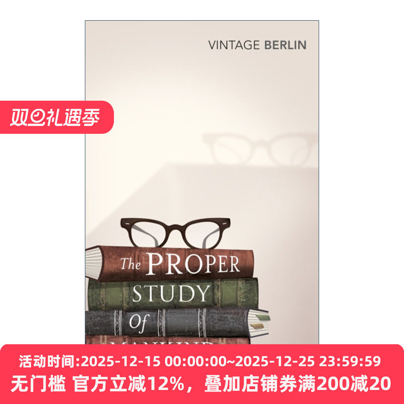 The Proper Study Of Mankind 细究人性 以赛亚·柏林文选