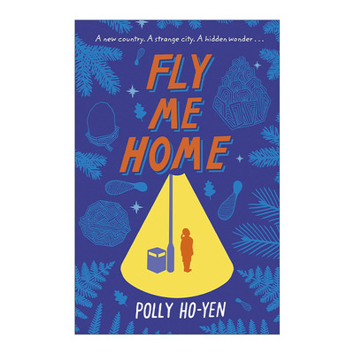 英文原版 Fly Me Home 带我回家 Polly Ho-Yen儿童小说 塔中男孩作者 英文版 进口英语原版书籍