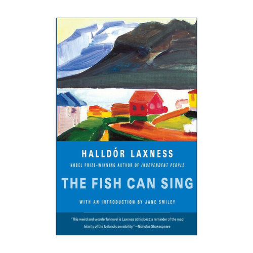 英文原版 The Fish Can Sing Vintage International 会唱歌的鱼 诺贝尔文学奖得主Halldor Laxness 英文版 进口英语原版书籍