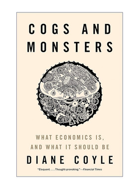 Cogs and Monsters 齿轮与怪物 数字时代经济学的新议程 剑桥大学教授Diane Coyle