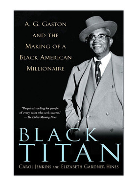 英文原版 Black Titan 黑色巨人 A.G. Gaston 一个美国黑人百万富翁的成长回忆录 英文版 进口英语原版书籍