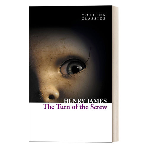 Collins Classics — The Turn of the Screw 螺丝在拧紧 亨利·詹姆斯