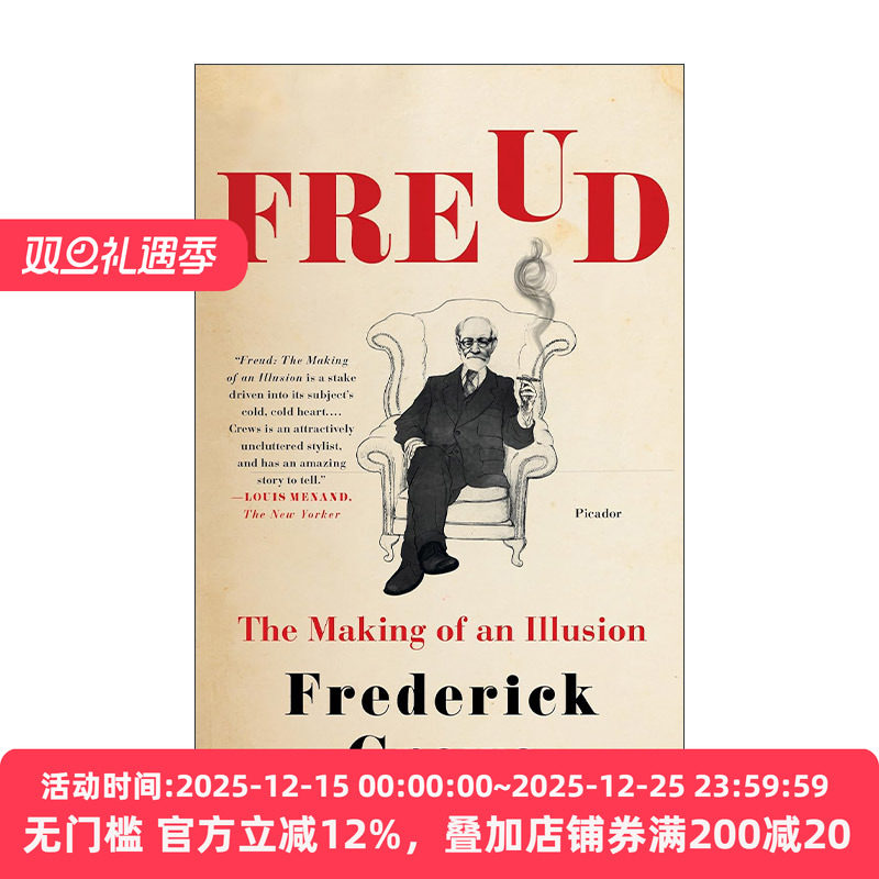 英文原版 Freud 弗洛伊德 幻象的制造 加州大学伯克利分校荣誉教授Frederick Crews 英文版 进口英语原版书籍