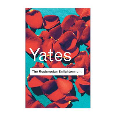 英文原版 The Rosicrucian Enlightenment 玫瑰十字会 Routledge Classics系列 英文版 进口英语原版书籍