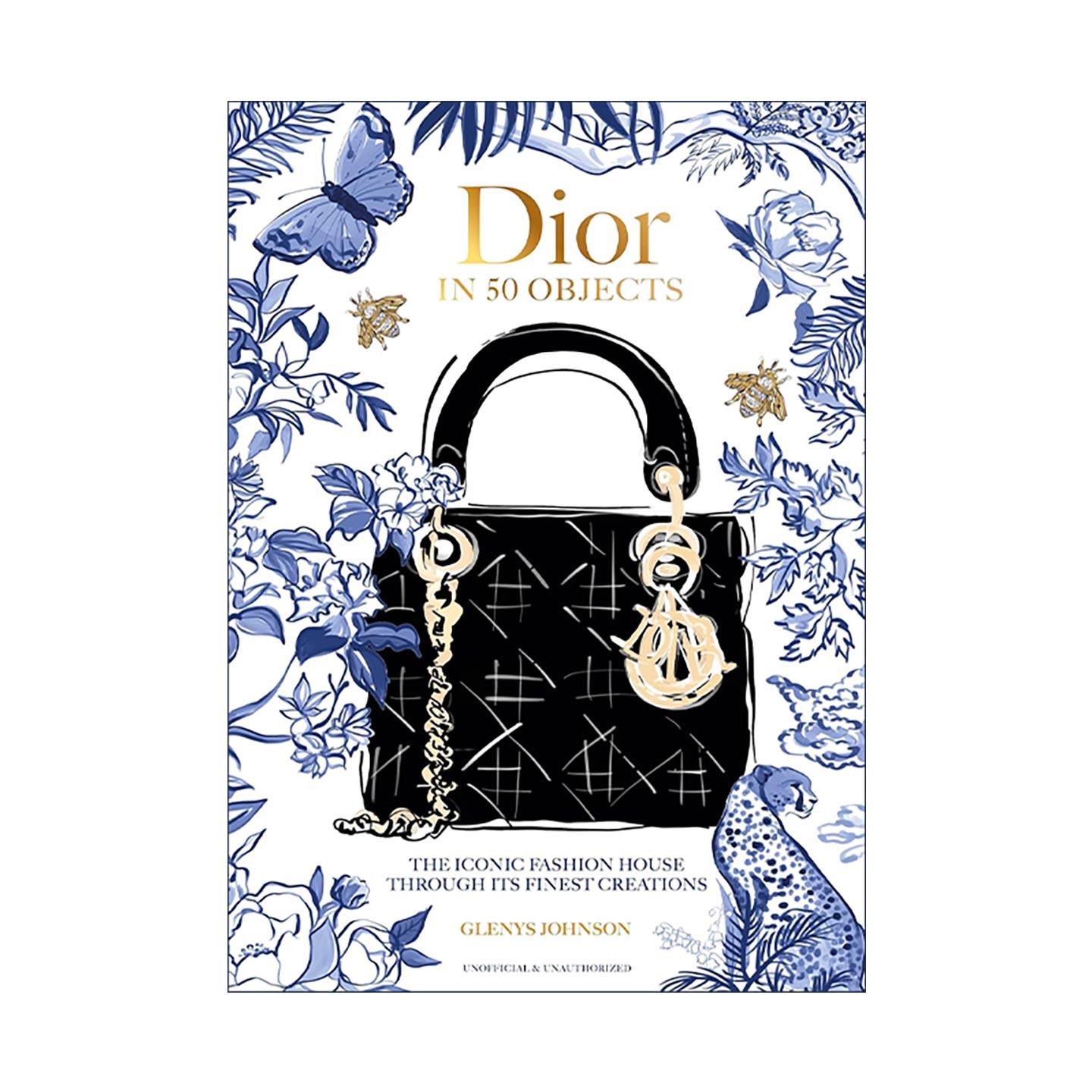 英文原版 Dior in 50 Objects 迪奥 50件传奇单品 图解时尚帝国的梦幻高定史 精装 英文版 进口英语原版书籍
