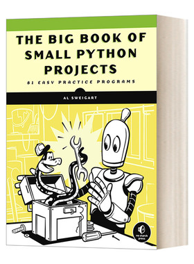 英文原版 The Big Book of Small Python Projects 81 Easy Practice Programs 小型Python项目 81个简易编程练习 Al Sweigart