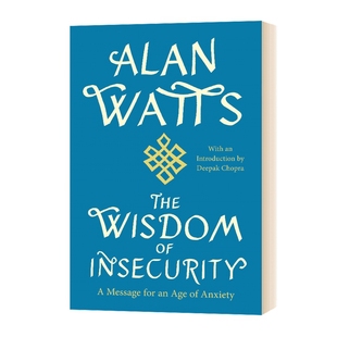 Insecurity 致焦虑 哲学读物 进口英语书籍 Wisdom 不安 Watts阿伦·瓦兹 年代 心之道 Alan 英文原版 智慧 The