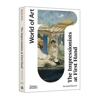 英文原版 The Impressionists At First Hand 面对面印象派大师画册 World of Art系列 英文版 进口英语原版书籍