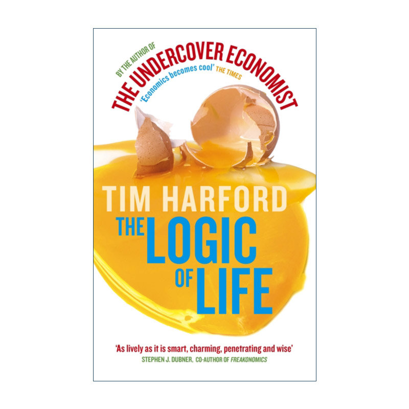 英文原版 The Logic Of Life 卧底经济学3 非理性世界的理性经济学 蒂姆?哈福德 Tim Harford 英文版 进口英语原版书籍