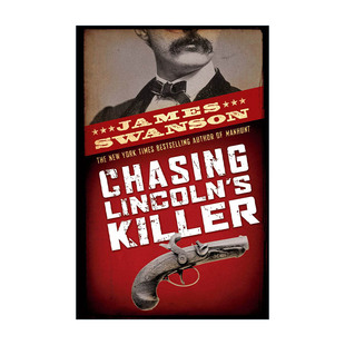 英文原版 Chasing Lincoln's Killer 追踪杀死林肯的凶手 精装 英文版 进口英语原版书籍
