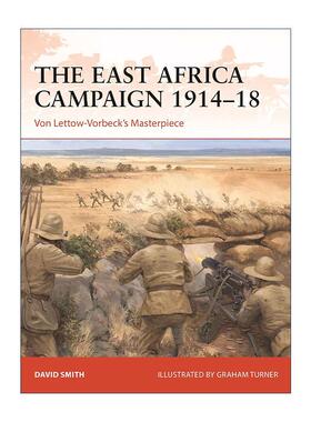 英文原版 The East Africa Campaign 1914–18 一战东非战役 战争历史系列 英文版 进口英语原版书籍