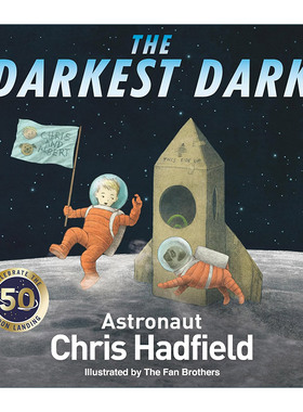 英文原版 The Darkest Dark 黑暗的深处 范氏兄弟 太空梦故事绘本Chris Hadfield 精装 英文版 进口英语原版书籍