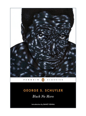 英文原版 Black No More 黑色不再 George S. Schuyler科幻小说 企鹅黑经典 英文版 进口英语原版书籍