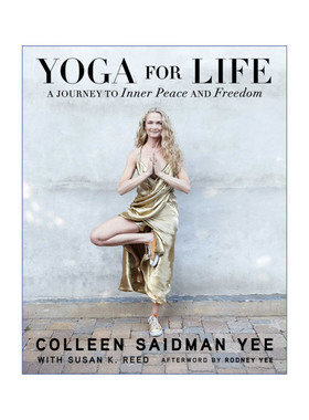 Yoga for Life 遇见瑜伽 遇见最好的自己 瑜伽天后Colleen Saidman Yee传记