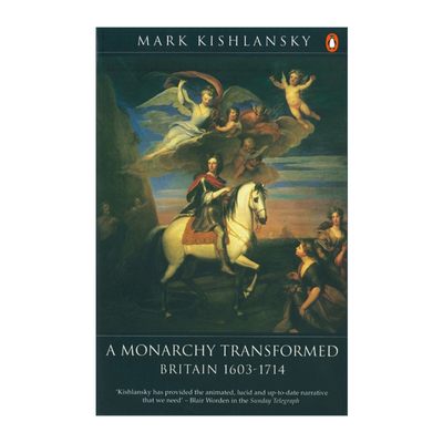 英文原版 The Penguin History of Britain A Monarchy Transformed  Britain 1630-1714 企鹅英国史 英文版 进口英语原版书籍