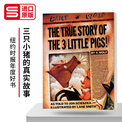 三只小猪的真实故事 The True Story of the Three Little Pigs 英文原版儿童读物 进口英语书籍