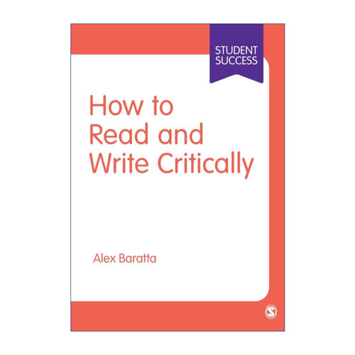 英文原版 How to Read and Write Critically 批判性阅读与写作 Alex Baratta  SAGE学生学术写作方法系列 英文版 进口英语书籍