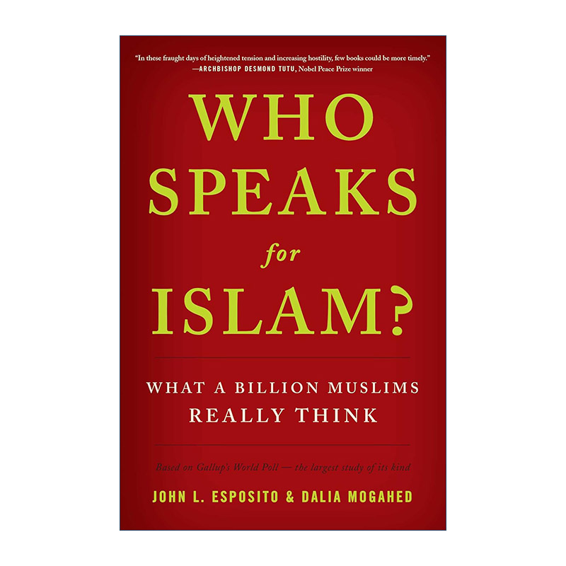 英文原版 Who Speaks For Islam 谁代表伊斯兰讲话 十几亿穆斯林的真实想法 精装 英文版 进口英语原版书籍