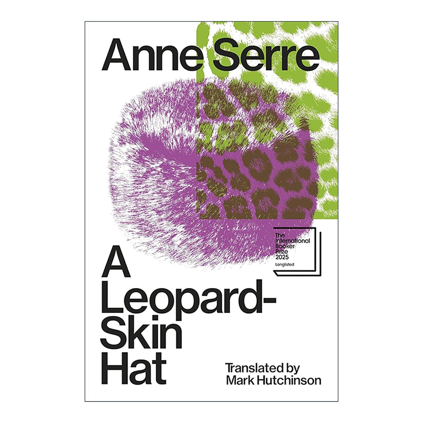 英文原版 A Leopard-Skin Hat 一顶豹皮帽 法国作家安妮·塞尔 布克国际奖提名 英文版 进口英语原版书籍