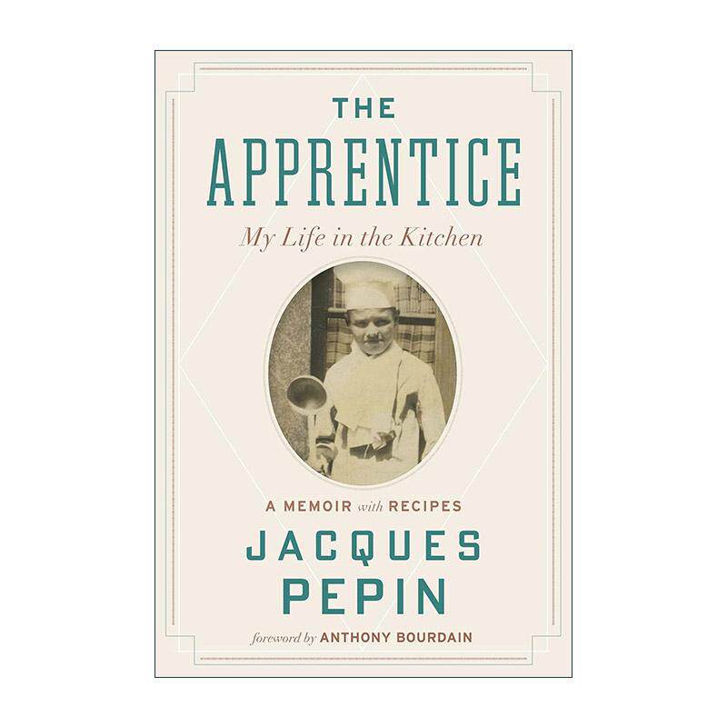 英文原版 The Apprentice 学徒 我的厨房生活 世界名厨雅克·贝潘传记 英文版 进口英语原版书籍