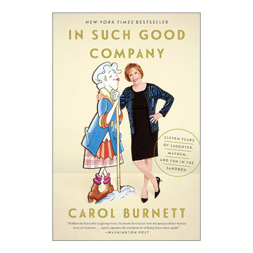 英文原版 In Such Good Company 亲密无间 Carol Burnett卡洛尔·伯纳特自传 英文版 进口英语原版书籍