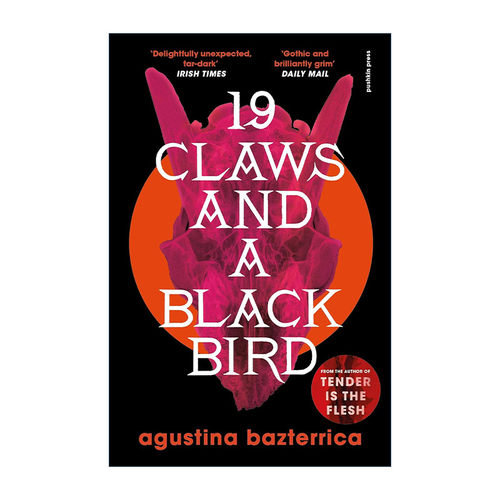 英文原版 Nineteen Claws and a Black Bird  十九爪与一只黑鸟 奥古斯蒂娜·玛丽娅·巴斯特里卡新作 英文版 进口英语原版书籍