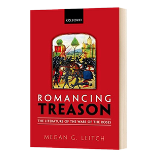 浪漫叛国 玫瑰战争文学作品 精装 Romancing Treason 英文原版文学理论读物 进口英语书籍