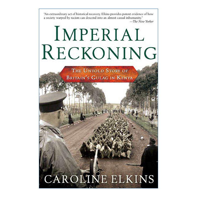 英文原版 Imperial Reckoning 帝国推算  英国在肯尼亚古拉格集中营不为人知的故事 英文版 进口英语原版书籍